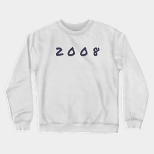 Born In 2008 Crewneck Sweatshirt